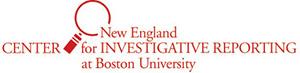 New England Center For Investigative Reporting At Boston University New England Center For Investigative Reporting At Boston University