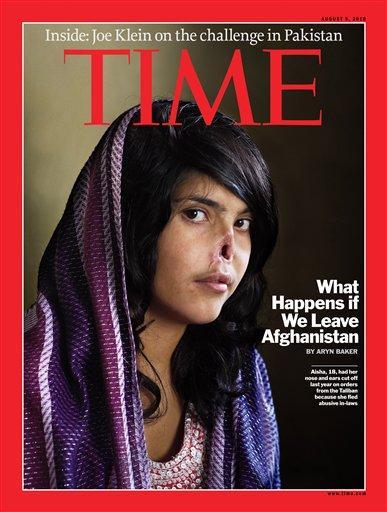 Time magazine's August 9 cover features a photo of 18-year-old Aisha, whose nose and ears were cut off by the Taliban after she fled her abusive in-laws.  Her story inspired Afghan television host Mozhdah Jamalzadah. (AP/Time Inc.)