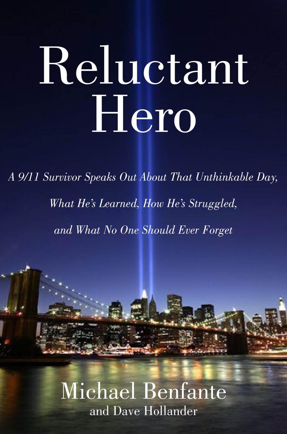 "Reluctant Hero" by Michael Benfante (Courtesy of Skyhorse Publishing)