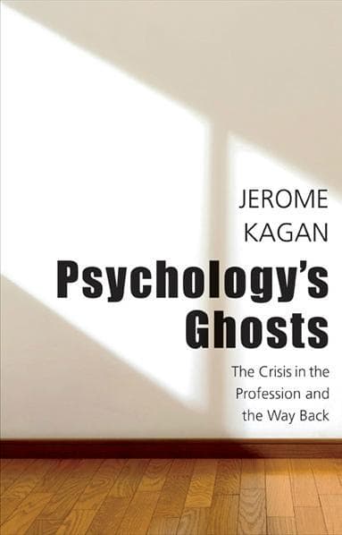 "Psychology's Ghosts" by Jerome Kagan (Courtesy of Yale University Press)