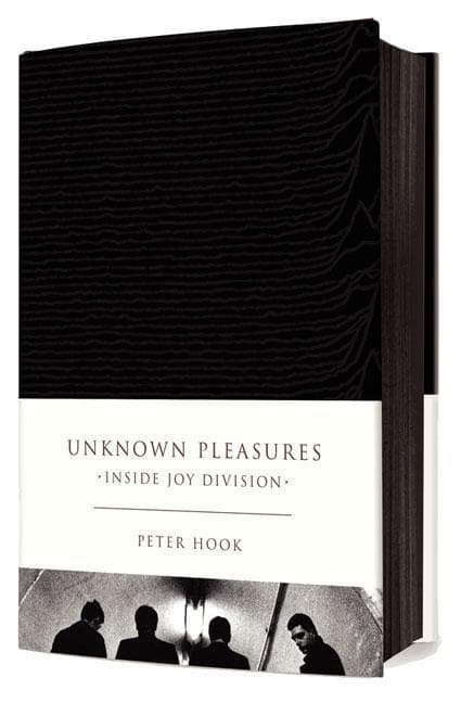"Unknown Pleasures: Inside Joy Division" by Peter Hook. (Courtesy of Harper Collins Publishers)