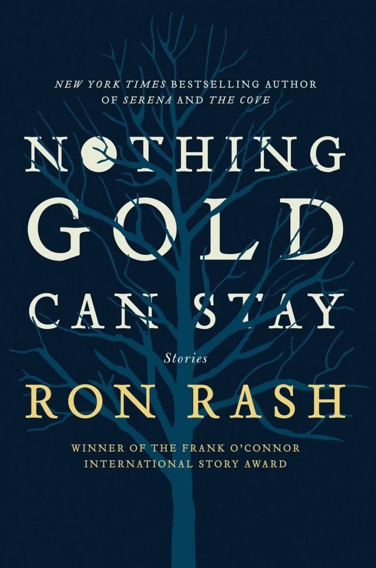 "Nothing Gold Can Stay" by Ron Rash (Photo Courtesy)