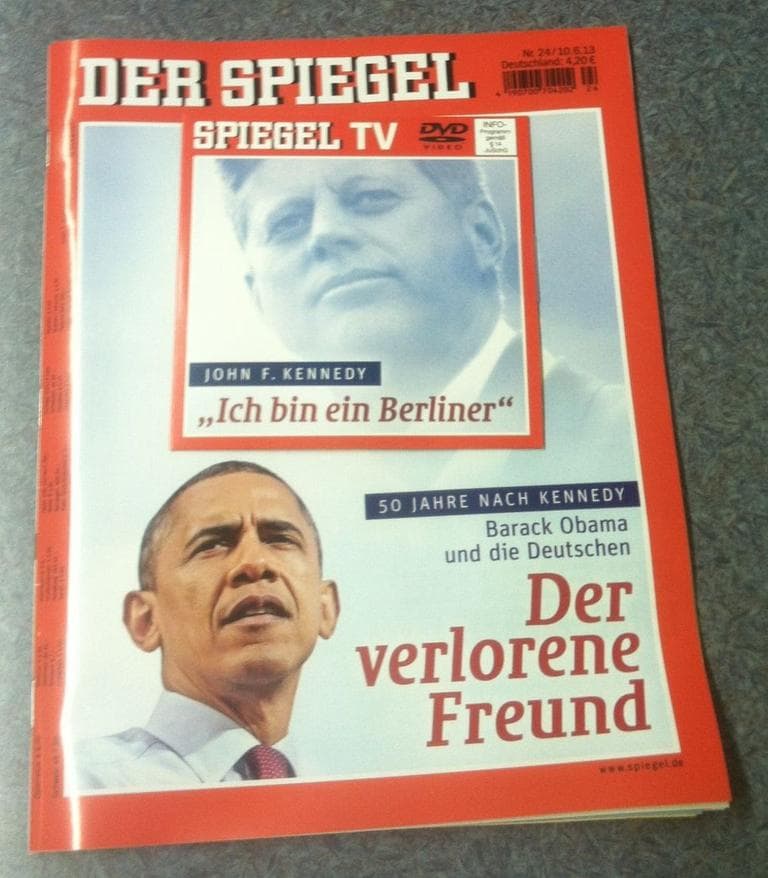 News publications show how Germans believe Obama has lost the John F. Kennedy mantle. This headline reads, "The Lost Friend." (Curt Nickisch/WBUR)