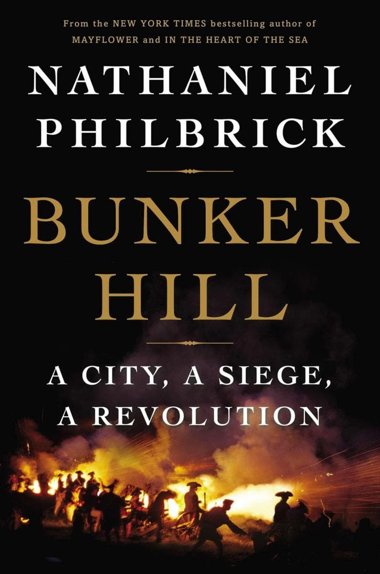 The cover of Nathaniel Philbrick's study of "Bunker Hill."