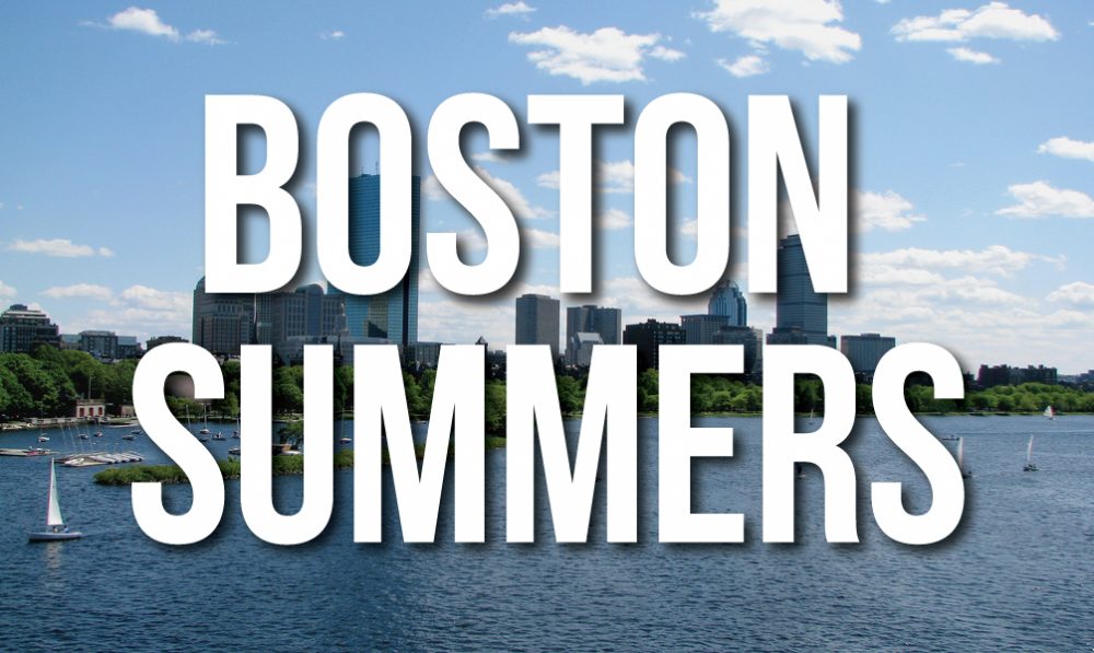 Listen A Quick Breakdown Of What Happens To Boston In The Summer