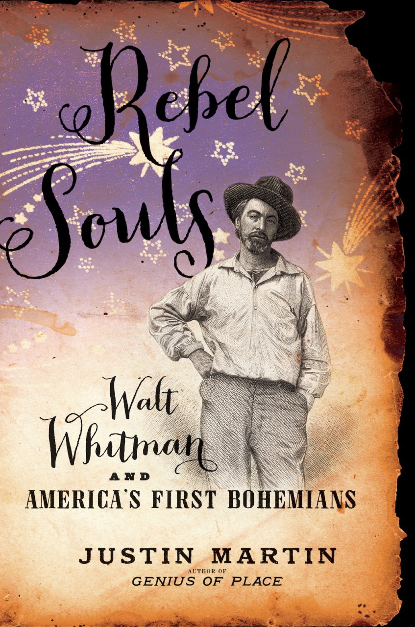 Rebel Souls: Walt Whitman and America’s First Bohemians.
