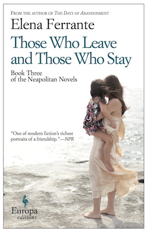 Elena Ferrante's "Those Who Leave"