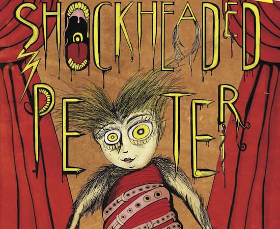 "Shockheaded Peter" Poster