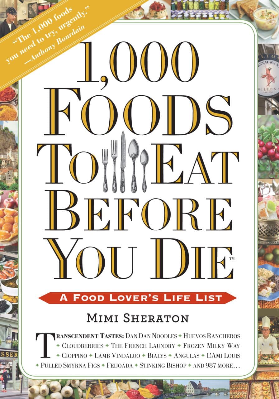 1,000 Foods to Eat before You Die by Mimi Sheraton