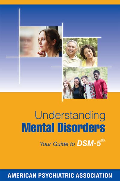 The new consumer guide to the DSM-5 (Courtesy APA)