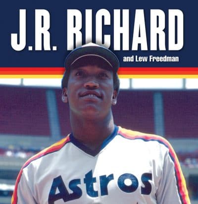 From MLB To Homeless: J.R. Richard Tells His Story In 'Still Throwing Heat'