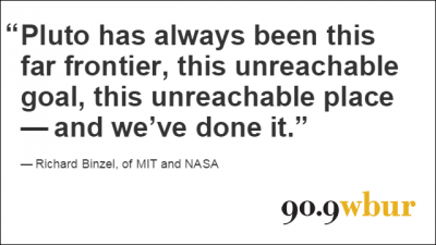 Quotation Of The Week: Hello, Pluto!