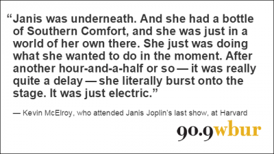 Quotation Of The Week: Janis Joplin's Final 'Burst Onto The Stage'