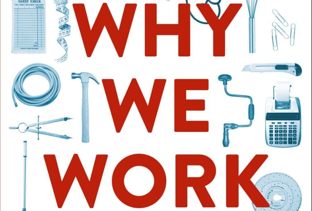 The way we worked. The way we worked