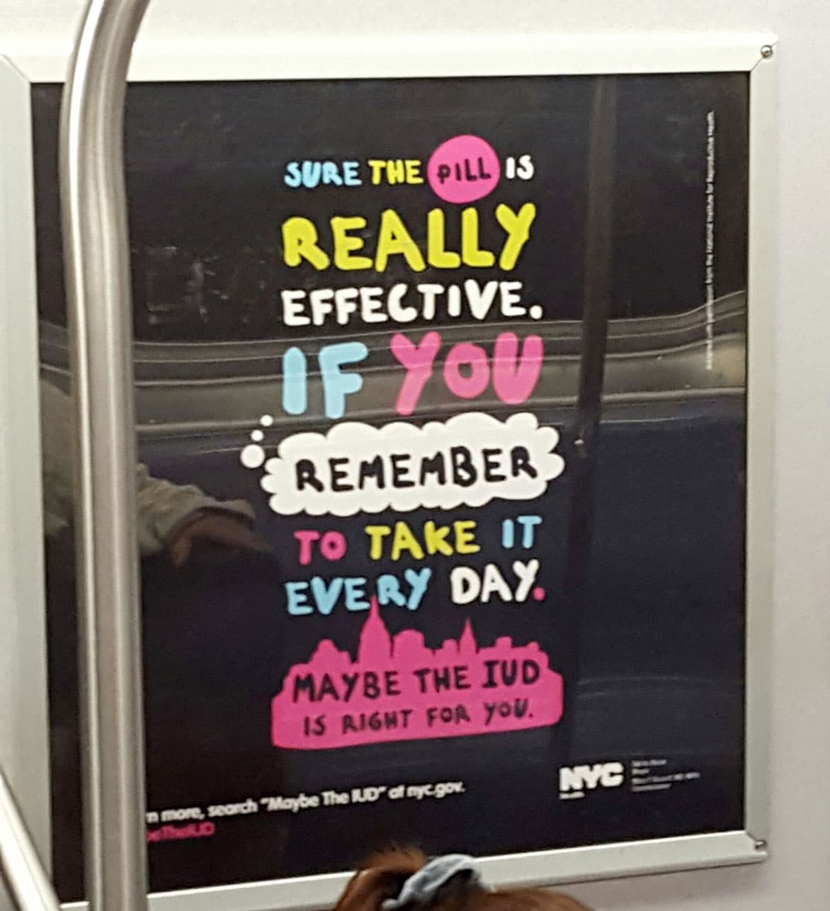 A New York City subway sign that is part of the new "Maybe the IUD" campaign (Courtesy of Dr. Deborah Kaplan)