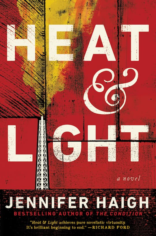 Jennifer Haigh's latest novel, "Heat & Light." (Courtesy Harper Collins)