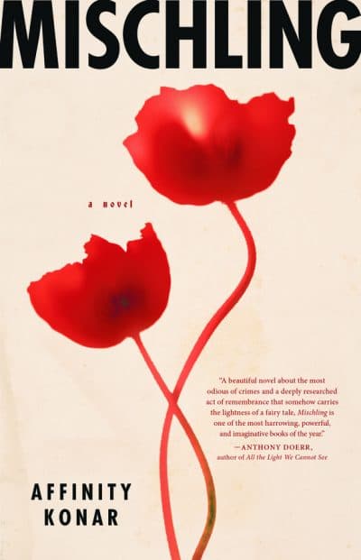 The cover of &quot;Mischling,&quot; by Affinity Konar. (Courtesy Hachette Book Group)
