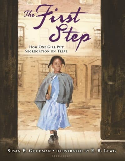 The First Step by Susan Goodman. (Courtesy Bloomsbury USA Childrens)