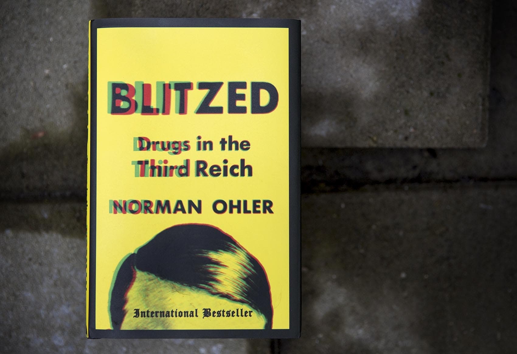 "Blitzed," by Norman Ohler. (Robin Lubbock/WBUR)