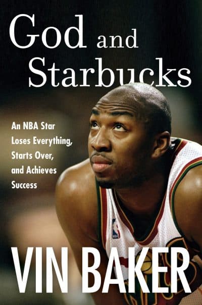 &quot;God and Starbucks,&quot; by Vin Baker.