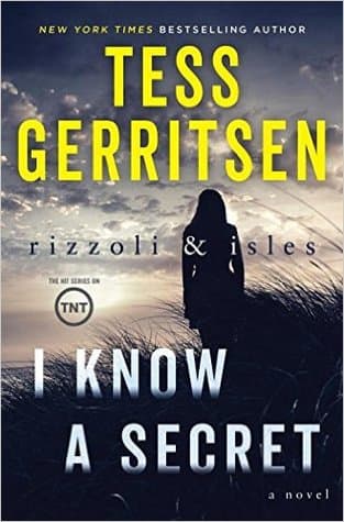 &quot;I Know A Secret&quot; by Tess Gerritsen. (Courtesy Penguin Random House)