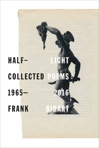 &quot;Half-Light: Collected Poems 1965-2016.&quot; (Courtesy Farrar, Straus and Giroux)