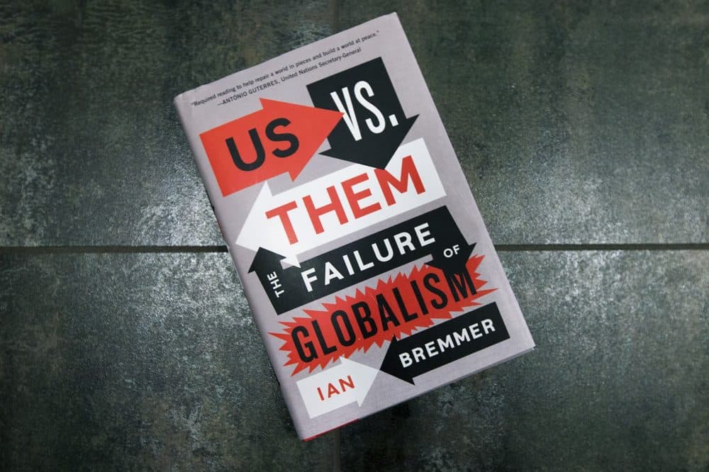 "Us Vs. Them," by Ian Bremmer. (Jesse Costa/WBUR)
