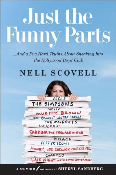 &quot;Just The Funny Parts&quot; by Nell Scovell 