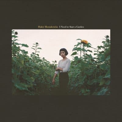 Album art for Haley Heynderickx's &quot;I Need to Start a Garden.&quot; (Courtesy Mama Bird Recording Co.)