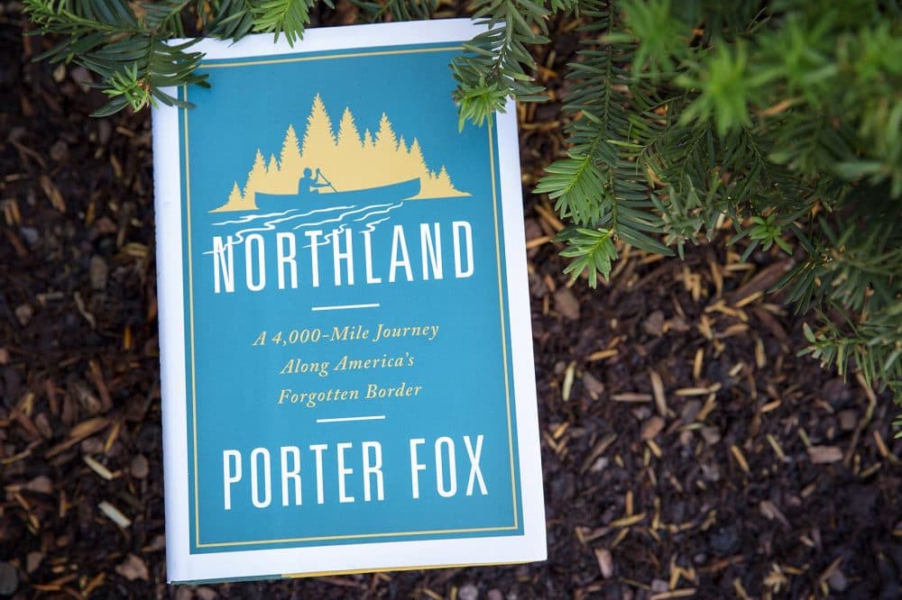 &quot;Northland,&quot; by Porter Fox. (Robin Lubbock/WBUR)