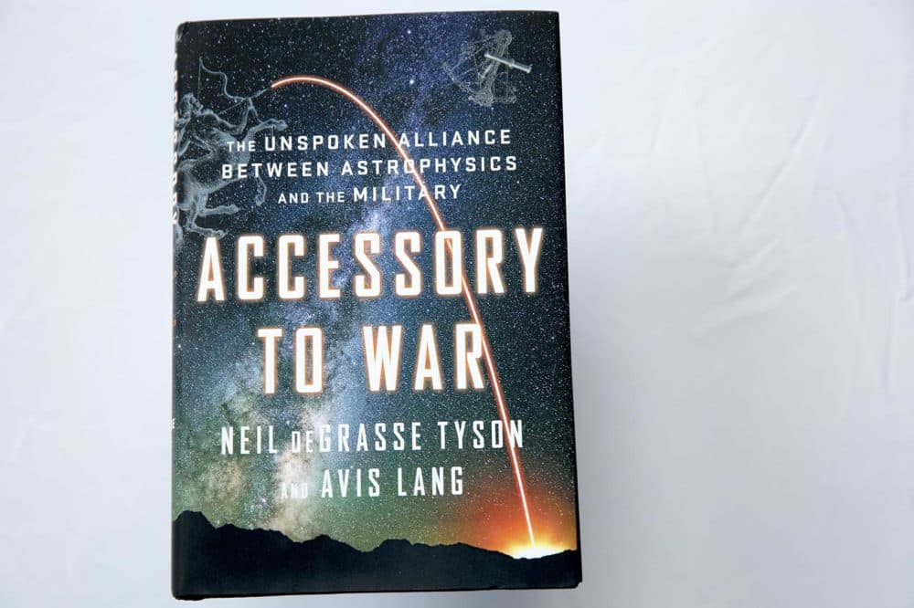 &quot;Accessory to War,&quot; by Neil deGrasse Tyson and Avis Lang. (Robin Lubbock/WBUR)