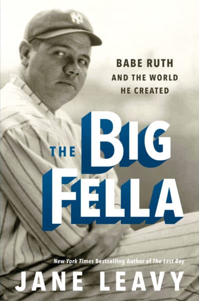 "The Big Fella" by Jane Leavy