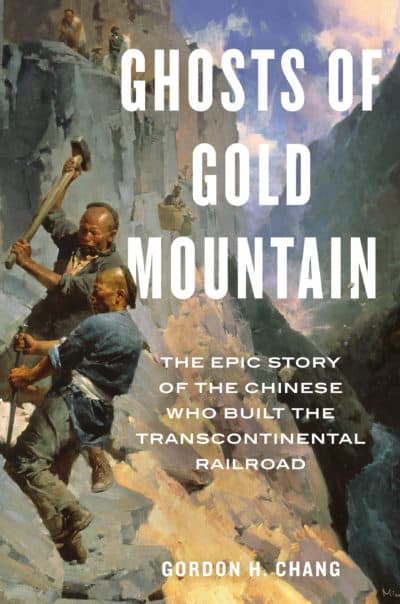 &quot;Ghosts of Gold Mountain&quot; by Gordon H. Chang