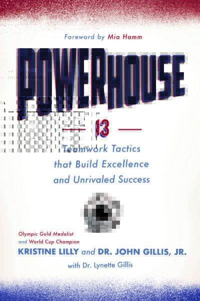 &quot;Powerhouse&quot; by Kristine Lilly 