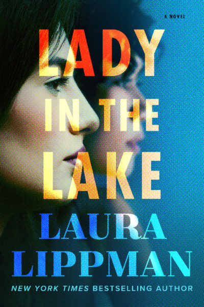 &quot;Lady in the Lake,&quot; by Laura Lippman