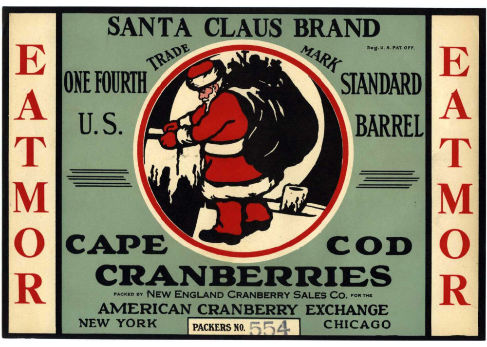 A cranberry crate label for Eatmor Santa Claus brand (ca. 1925) (Courtesy of Special Collections and University Archives, University of Massachusetts, Amherst Libraries)