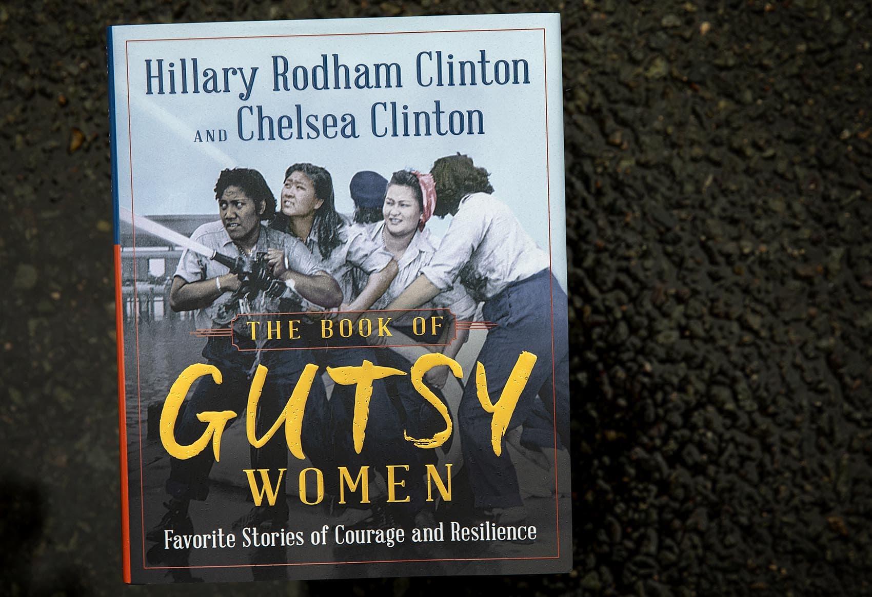 Hillary Clinton says the gutsiest things she's ever done are 'stay