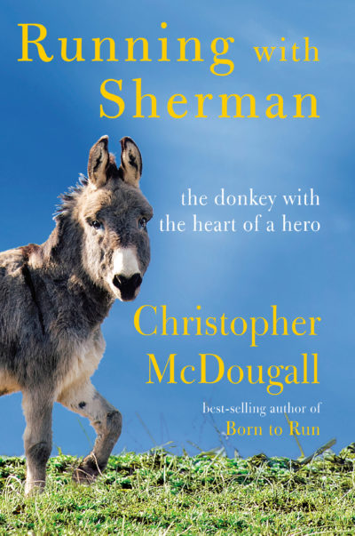 "Running with Sherman" by Christopher McDougall