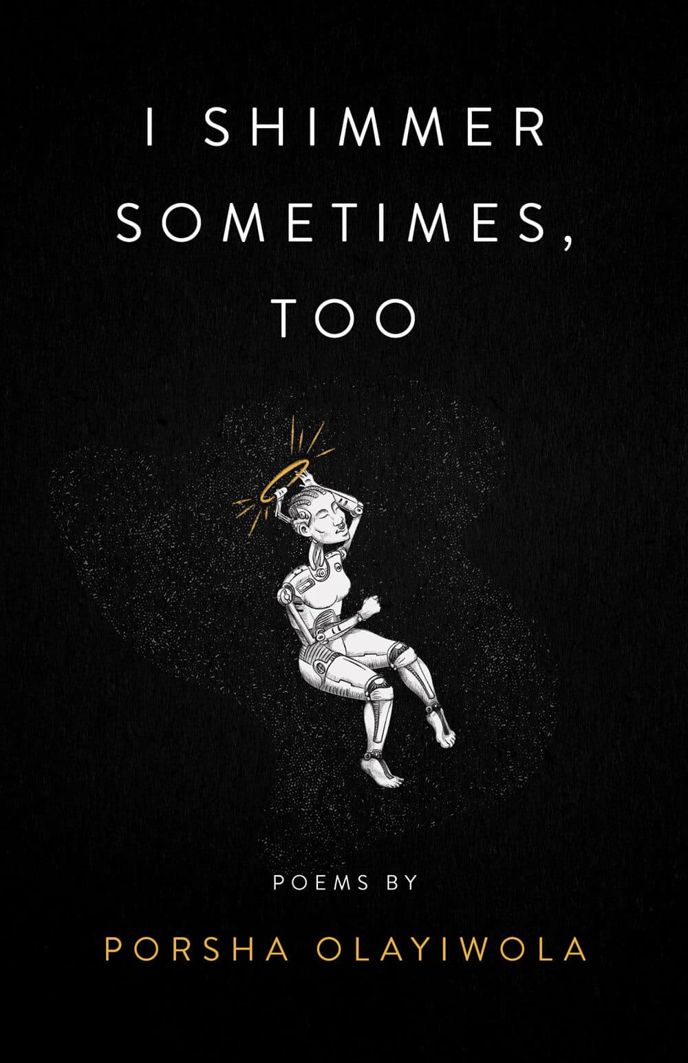 The cover of "i shimmer sometimes, too." (Courtesy Button Poetry)