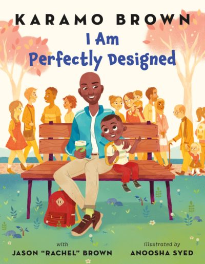 &quot;I Am Perfectly Designed&quot; by Karamo Brown.