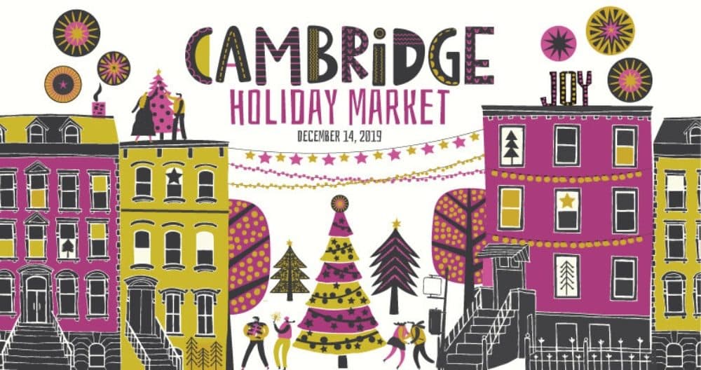 Cambridge Holiday Market poster. (Courtesy)