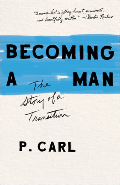 &quot;Becoming A Man: The Story Of A Transition&quot; by P. Carl. (Courtesy: Simon &amp; Schuster Publicity)