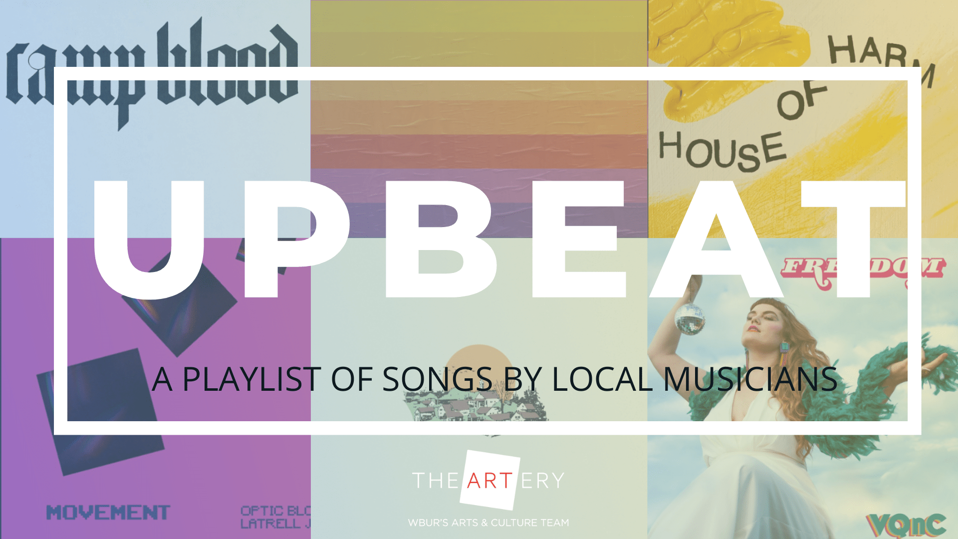 ARTery Upbeat playlist (Arielle Gray/WBUR)