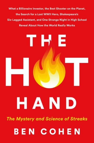 "The Hot Hand" by Ben Cohen.