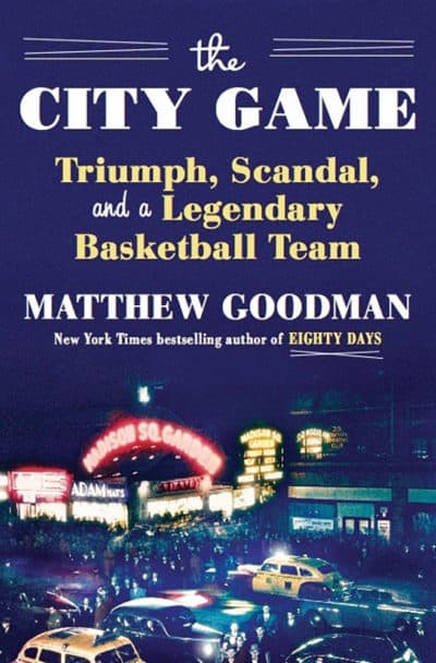 &quot;The City Game&quot; by Matthew Goodman