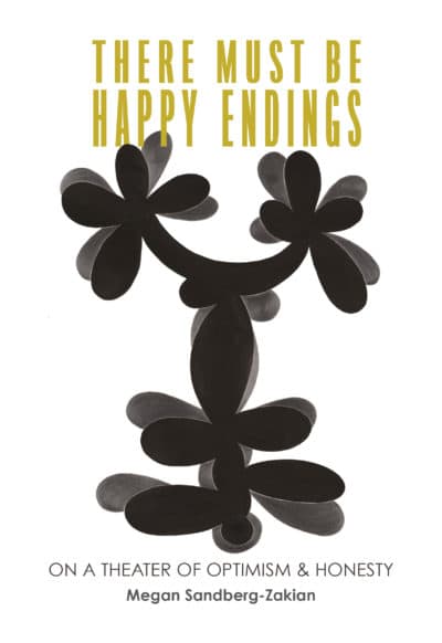 The cover of Megan Sandberg-Zakian's essay collection &quot;There Must Be Happy Endings.&quot; (Courtesy The 3rd Thing)