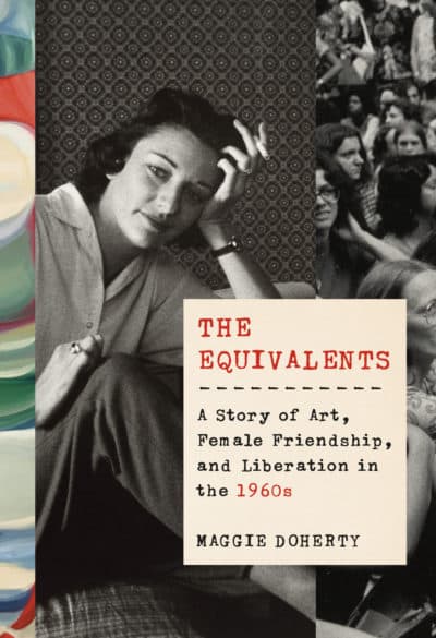 The cover of Maggie Doherty's book "The Equivalents." (Courtesy Knopf)