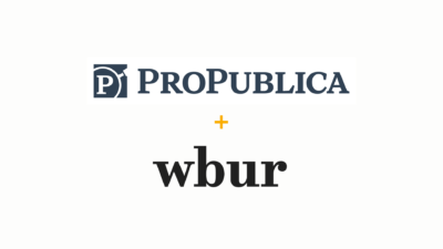 WBUR and ProPublica Announce Joint Investigative Reporting Endeavor