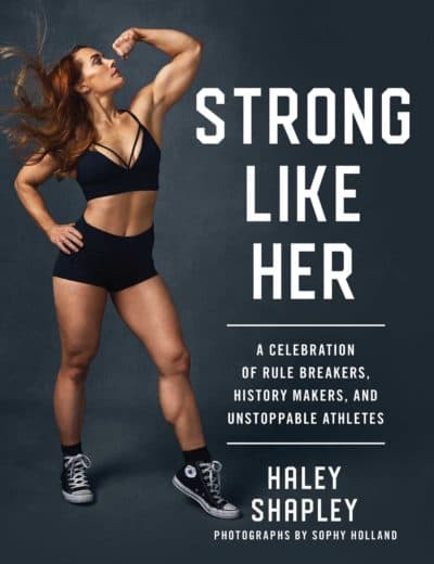 "Strong Like Her" by Haley Shapley