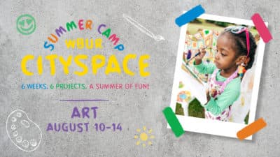 CitySpace Summer Camp Recap: Art Week!